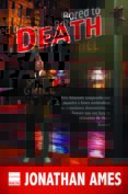 BORED TO DEATH de AMES, JONATHAN 