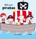 MILI Y LOS PIRATAS de WALSHAW, SAM 