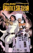 STAR WARS. PRINCESA LEIA (TOMO RECOPILATORIO) de WAID, MARK 