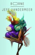 BORNE di VANDERMEER, JEFF 