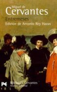 ENTREMESES de CERVANTES SAAVEDRA, MIGUEL DE 