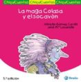 CHIQUICUENTOS 7 : LA MAGA COLASA Y EL SOCAVON de GOMEZ CERDA, ALFREDO 