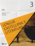 LENGUA CASTELLANA Y LITERATURA B 3 ESO CATALUA / CANARIAS CASTELLANO (ED 2016) di VV.AA