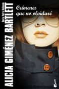 CRMENES QUE NO OLVIDAR de GIMENEZ BARTLETT, ALICIA 