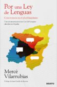 POR UNA LEY DE LENGUAS de VILARRUBIAS, MERCE 