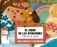 EL LIBRO DE LAS ESTACIONES. CADA MES, UN CUENTO! de CANYELLES, ANNA 