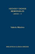 HECHOS Y DICHOS MEMORABLES: LIBROS I-IV de VALERIO, MAXIMO 