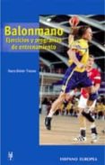 BALONMANO: EJERCICIOS Y PROGRAMAS DE ENTRENAMIENTO di TROSSE, HANS DIETER 