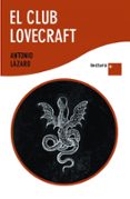 EL CLUB LOVECRAFT de LAZARO, ANTONIO 