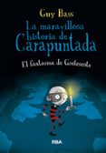 LA MARAVILLOSA HISTORIA DE CARAPUNTADA 3: EL FANTASMA DE GROTESCO TE di BASS, GUY 