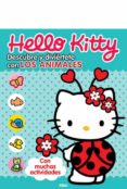 HELLO KITTY: DESCUBRE Y DIVIERTETE CON LOS ANIMALES di VV.AA. 