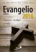 EVANGELIO 2016- TAMAO GRANDE: CAMINO, VERDA Y VIDA - CICLO C de MARTIN VELASCO, JUAN 