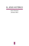 EL JESUS HISTORICO: MANUAL (3 ED.) di THEISSEN, GERD  MERZ, ANNETTE 