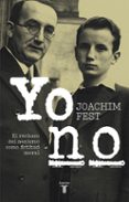 YO NO de FEST, JOACHIM 