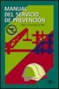 MANUAL DEL SERVICIO DE PREVENCION di IGARTUA MIRO, MARIA TERESA 