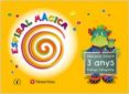 ESPIRAL MGICA. PRIMER TRIMESTRE. 3 ANYS. VALENCI di VV.AA. 