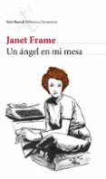 UN ANGEL EN MI MESA de FRAME, JANET 