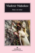 ADA O EL ARDOR (8 ED.) de NABOKOV, VLADIMIR 