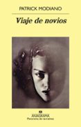 VIAJE DE NOVIOS de MODIANO, PATRICK 