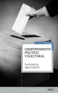 COMPORTAMIENTO POLITICO Y ELECTORAL de ANDUIZA, EVA  BOSCH, AGUSTI 