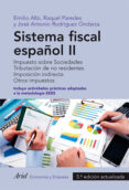 SISTEMA FISCAL ESPAOL II (4 ED.) de ALBI, EMILIO PAREDES, RAQUEL RODRIGUEZ ONDARZA, JOSE ANTONIO 