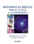 MATEMATICAS BASICAS PARA EL ACCESO A LA UNIVERSIDAD de RAMOS DEL OLMO, ANGEL MANUEL 