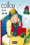 CAILLOU. DIME DONDE. di VV.AA. 