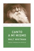 CANTO A MI MISMO: PARAFRASIS DE LEON FELIPE de WHITMAN, WALT 