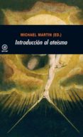 INTRODUCCION AL ATEISMO de MARTIN, MICHAEL 