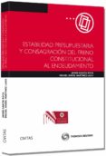 ESTABILIDAD PRESUPUESTARIA Y CONSAGRACION DEL FRENO CONSTITUCIONA L AL ENDEUDAMIENTO,. de GARCIA ROCA, JAVIER 