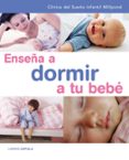 ENSEA A DORMIR A TU BEBE di VV.AA. 