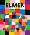 ELMER (EDICIN ESPECIAL) de MCKEE, DAVID 