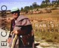 EL CAMINO: RUTAS POR LA PENINSULA IBERICA de FULTON, HAMISH 