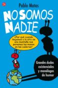NO SOMOS NADIE 1 di MOTOS, PABLO 