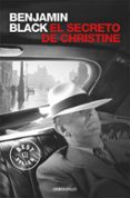 EL SECRETO DE CHRISTINE (SERIE QUIRKE 1) de BLACK, BENJAMIN 