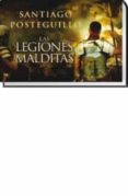 LAS LEGIONES MALDITAS (COLECCION LIBRINOS) de POSTEGUILLO, SANTIAGO 