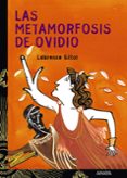 LA METAMORFOSIS DE OVIDIO de GILLOT, LAURENCE 