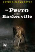 EL PERRO DE LOS BASKERVILLE (EDICION ESPECIAL) de DOYLE, ARTHUR CONAN 