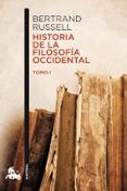 HISTORIA DE LA FILOSOFIA OCCIDENTAL I de RUSSELL, BERTRAND 