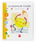 LA HISTORIA DE CELOFAN de GIL, CARMEN 