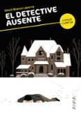 EL DETECTIVE AUSENTE de BLANCO LASERNA, DAVID 