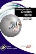 CUADERNO DEL ALUMNO GESTION FISCAL. FORMACION PARA EL EMPLEO de PRIETO PANADERO, ROCIO 