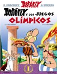 ASTERIX Y LOS JUEGOS OLIMPICOS de GOSCINNY, RENE 