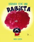 BARBARA TIENE UNA RABIETA de SHIREEN, NADIA 