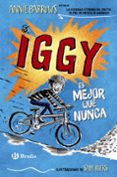 IGGY 2: IGGY ES MEJOR QUE NUNCA di BARROWS, ANNIE 