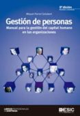 GESTION DE PERSONAS (5 ED.): MANUAL PARA GESTION DEL CAPITAL HUM ANO EN LAS ORGANIZACIONES di PORRET GELABERT, MIQUEL 