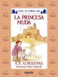 LA PRINCESA MUDA de RODRIGUEZ ALMODOVAR, ANTONIO 