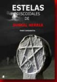 ESTELAS DISCOIDALES DE EUSKAL HERRIA di ZARRABEITIA, PEDRO 