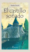 EL CASTILLO SOADO de SMITH, DODIE 