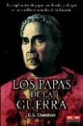 LOS PAPAS DE LA GUERRA de CHAMBERS, D. S. 